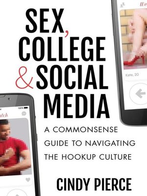 cover image of Sex, College, and Social Media